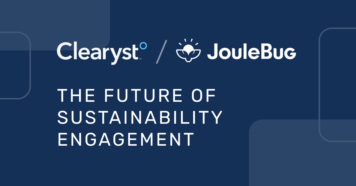 Clearyst° 收购 JouleBug,扩展企业行为驱动型可持续发展参与能力